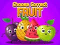 Ойын Choose Correct Fruit