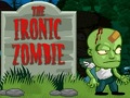 Ойын The Ironic Zombie