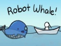 Ойын Robot Whale!