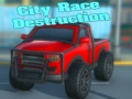 Ойын City Race Destruction