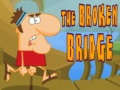 Ойын The Broken Bridge
