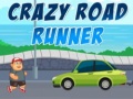 Ойын Crazy Road Runner