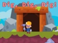 Ойын Dig, Dig, Dig!