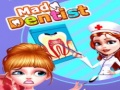 Ойын Mad Dentist 