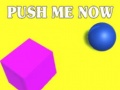 Ойын Push Me Now