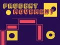 Ойын Prudent Movement
