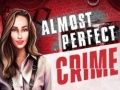 Ойын Almost Perfect Crime