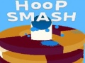 Ойын Hoop Smash‏