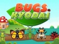 Ойын Bugs Kyodai