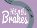 Ойын Hit the Brakes