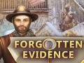 Ойын Forgotten Evidence