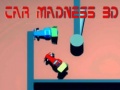 Ойын Car Madness 3D