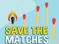 Ойын Save the Matches