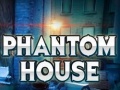 Ойын Phantom House