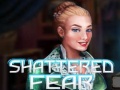 Ойын Shattered Fear