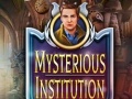 Ойын Mysterious Institution