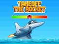 Ойын Takeoff The Rocket