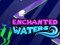 Ойын Enchanted Waters