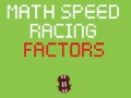 Ойын Math Speed Racing Factors