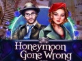 Ойын Honeymoon Gone Wrong