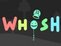 Ойын Whosh