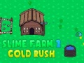 Ойын Slime Farm 2 Gold Rush