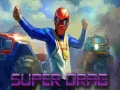 Ойын Super Drag