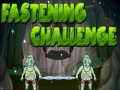 Ойын Fastening Challenge