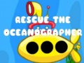 Ойын Rescue The Oceanographer