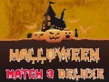 Ойын Halloween Match 3 Deluxe