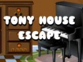 Ойын Tony House Escape