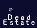 Ойын Dead Estate