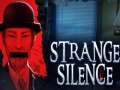Ойын Strange Silence
