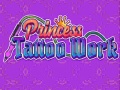 Ойын Princess Tattoo Work