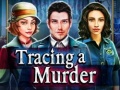 Ойын Tracing a Murder