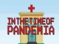 Ойын In the time of Pandemia