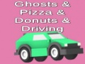 Ойын Ghosts & Pizza & Donuts & Driving