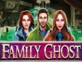Ойын Family Ghost