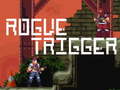 Ойын Rogue Trigger