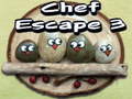 Ойын Chef Escape 3