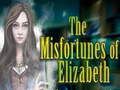 Ойын The Misfortunes of Elizabeth