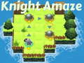 Ойын Knight Amaze