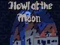 Ойын Howl at the Moon