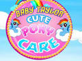 Ойын Baby Taylor Cute Pony Care