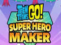 Ойын Teen Titans Go  Super Hero Maker