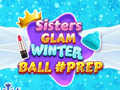 Ойын Sisters Glam Winter Ball Prep