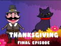 Ойын Thanksgiving Final Episode