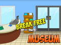 Ойын Break Free The Museum