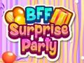Ойын BFF Surprise Party