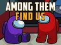Ойын Among Them Find Us